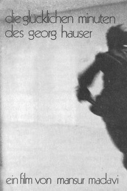 The Happy Minutes of Georg Hauser (1974)