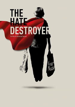 The Hate Destroyer (2017)