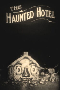 The Haunted Hotel (1907)