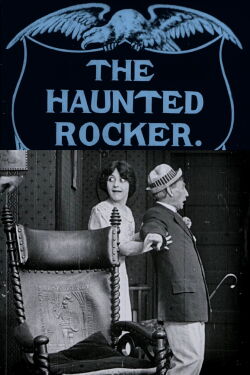 The Haunted Rocker (1912)