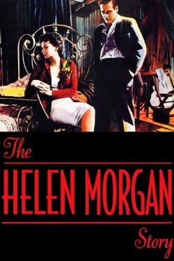 The Helen Morgan Story (1957)