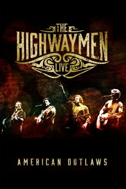 The Highwaymen: Live – American Outlaws (1990)
