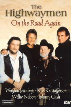 The Highwaymen: On the Road Again (2003)
