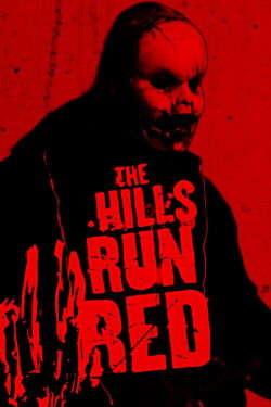 The Hills Run Red (2009)