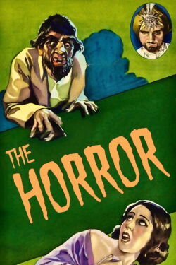 The Horror (1932)