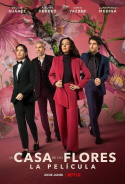 The House of Flowers: The Movie (2021)