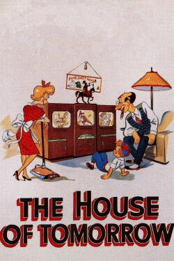 The House of Tomorrow (1949)
