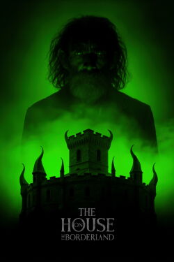 The House on the Borderland (2026)