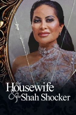 The Housewife & the Shah Shocker (2021)