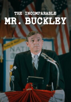 The Incomparable Mr. Buckley (2024)