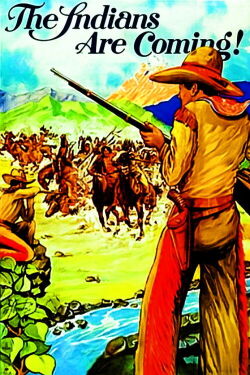 The Indians Are Coming (1930)