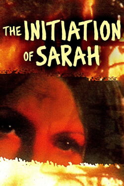 The Initiation of Sarah (1978)