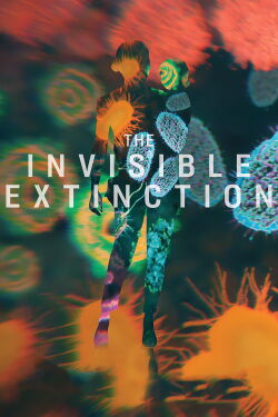 The Invisible Extinction (2022)