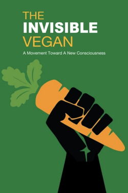 The Invisible Vegan (2019)