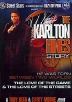 The Karlton Hines Story (2005)