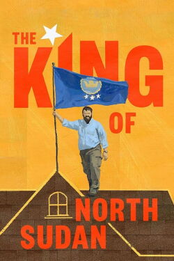 The King of North Sudan (2021)