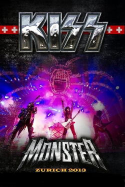 The Kiss Monster World Tour: Live from Europe (2013)