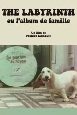 The Labyrinth ou L'album de famille (1976)