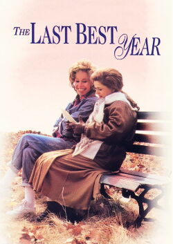 The Last Best Year (1990)