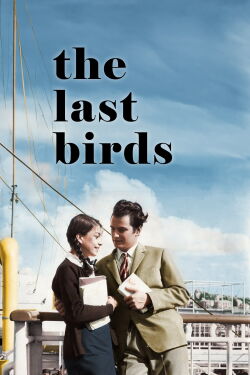 The Last Birds (1965)