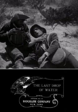 The Last Drop of Water (1911)