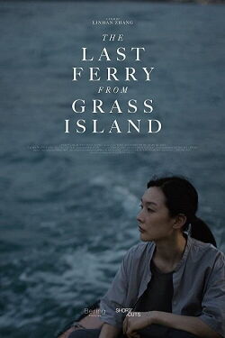 The Last Ferry from Grass Island (2020)