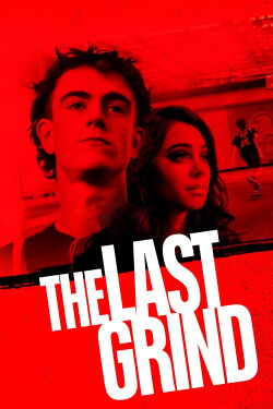 The Last Grind (2024)