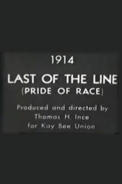 The Last of the Line (1914)