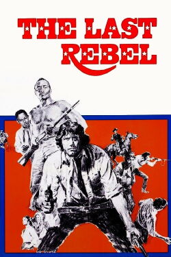 The Last Rebel (1971)