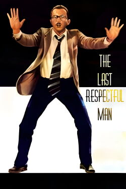 The Last Respectful Man (1984)
