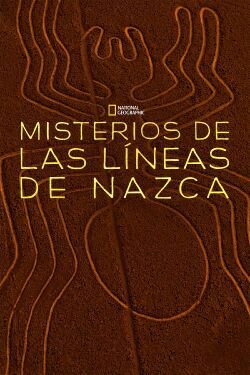 The Last Secrets of the Nasca (2018)