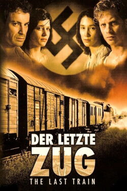 The Last Train (2006)