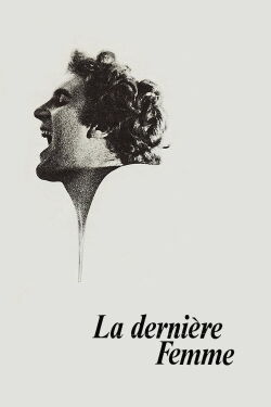 The Last Woman (1976)