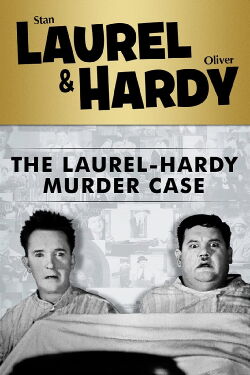 The Laurel-Hardy Murder Case (1930)