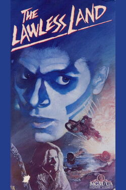 The Lawless Land (1988)