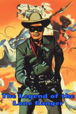 The Legend Of The Lone Ranger (1952)