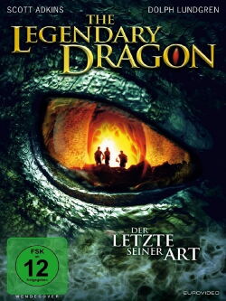 The Legendary Dragon - Der Letzte seiner Art (2013)