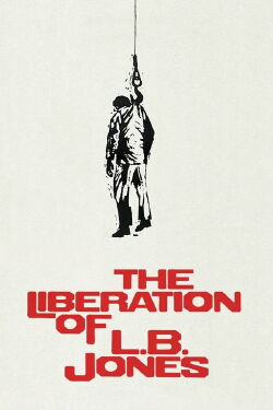The Liberation of L.B. Jones (1970)