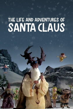The Life & Adventures of Santa Claus (1985)