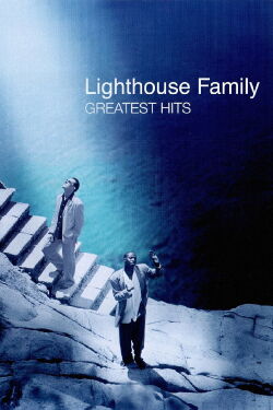 The Lighthouse Family: Greatest Hits (2002)