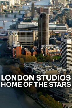 The London Studios: Home of the Stars (2018)