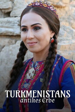 The Lost Empires of Turkmenistan (2020)