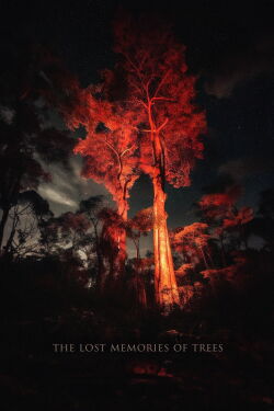 The Lost Memories Of Trees (2023)