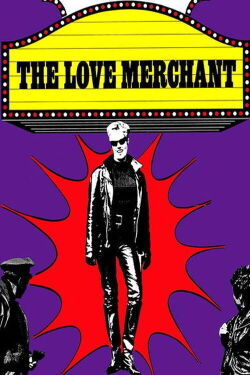 The Love Merchant (1966)