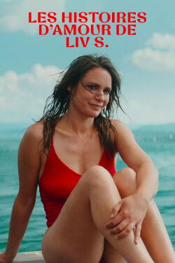 The Love Stories of Liv S. (2024)