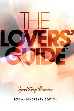 The Lovers Guide 3D: Igniting Desire (2011)