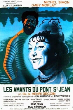 The Lovers of the Pont Saint-Jean (1947)