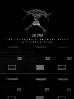The Lysander Blackwell Files: A Tickler Film (2025)