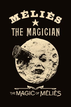 The Magic of Méliès (1997)