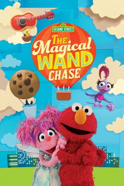 The Magical Wand Chase: A Sesame Street Special (2017)